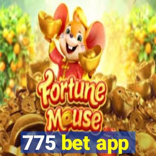 775 bet app